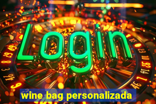 wine bag personalizada